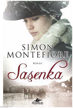 Saşenka - Simon Montefiore | Yeni ve İkinci El Ucuz Kitabın Adresi