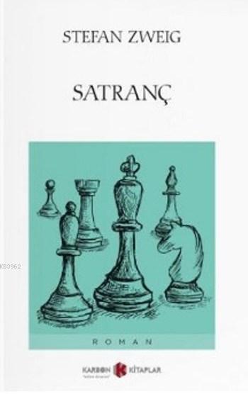 Satranç - Stefan Zweig- | Yeni ve İkinci El Ucuz Kitabın Adresi