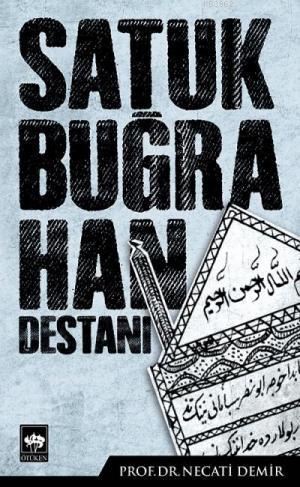 Satuk Buğra Han Destanı - Necati Demir | Yeni ve İkinci El Ucuz Kitabı