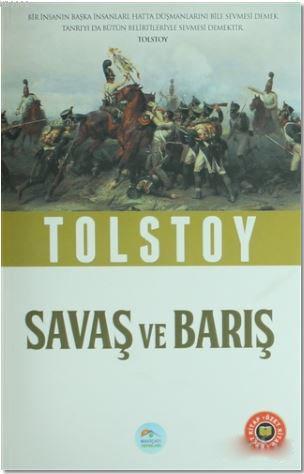 Savaş ve Barış (Özet Kitap) - Lev Nikolayeviç Tolstoy | Yeni ve İkinci