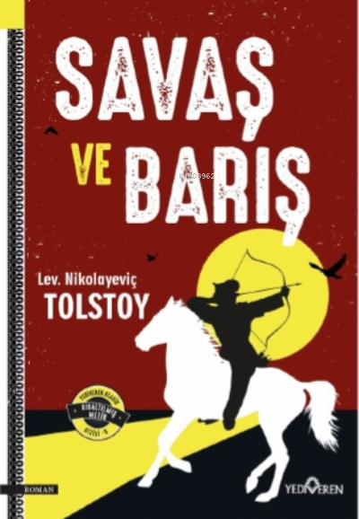 Savaş ve Barış - Lev N. Tolstoy | Yeni ve İkinci El Ucuz Kitabın Adres