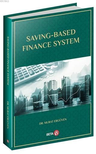 Saving-Based Finance System - Murat Ergüven | Yeni ve İkinci El Ucuz K