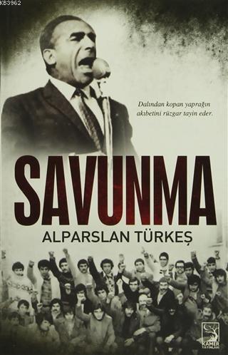 Savunma - Alparslan Türkeş | Yeni ve İkinci El Ucuz Kitabın Adresi
