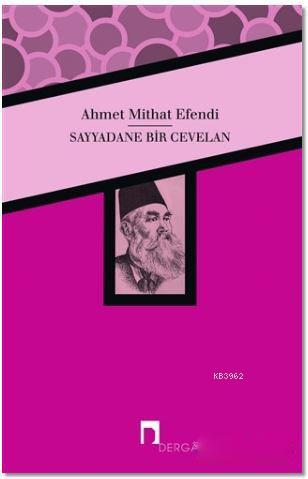 Sayyadane Bir Cevelan - Ahmet Mithat Efendi | Yeni ve İkinci El Ucuz K