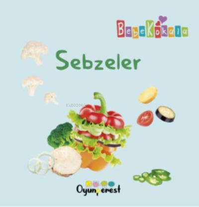 Sebzeler - Saniye Bencik Kangal | Yeni ve İkinci El Ucuz Kitabın Adres