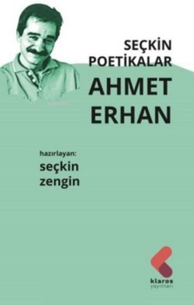 Seçkin Poetikalar Ahmet Erhan - Seçkin Zengin | Yeni ve İkinci El Ucuz
