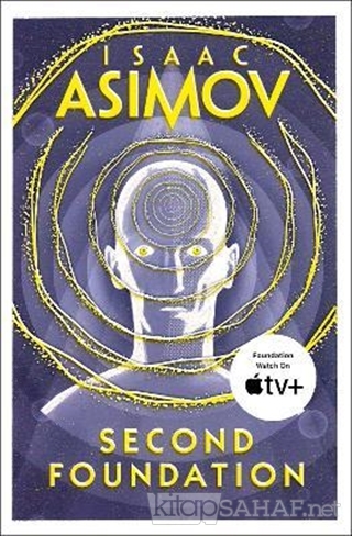 Second Foundation - Isaac Asimov | Yeni ve İkinci El Ucuz Kitabın Adre