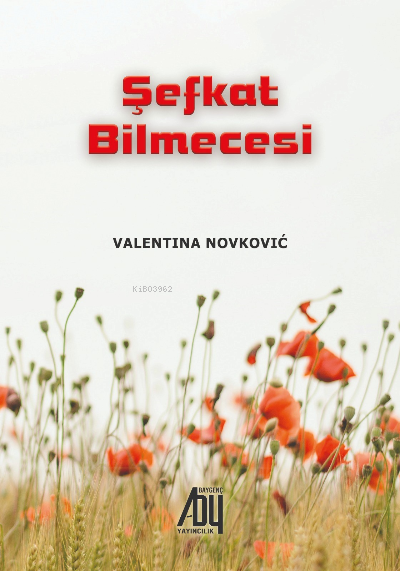Şefkat Bilmecesi - Valentina Novkovic | Yeni ve İkinci El Ucuz Kitabın