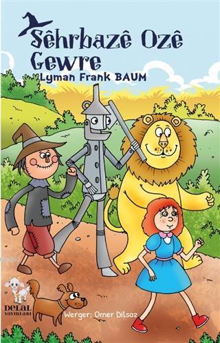 Sehrbaze Oze Gewre - Lyman Frank Baum | Yeni ve İkinci El Ucuz Kitabın