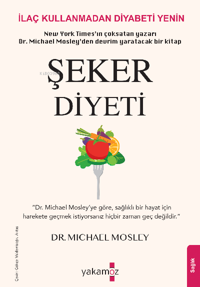 Şeker Diyeti - Michael Mosley | Yeni ve İkinci El Ucuz Kitabın Adresi