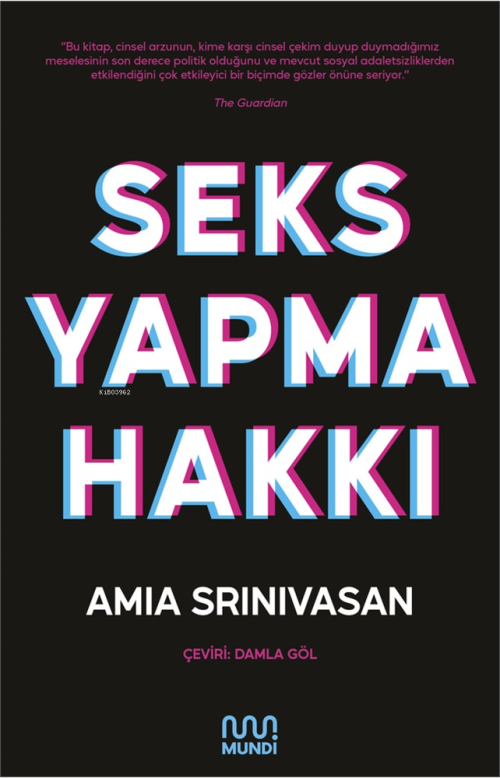 Seks Yapma Hakkı - Amia Srinivasan | Yeni ve İkinci El Ucuz Kitabın Ad