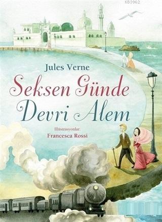 Seksen Günde Devri Alem - Jules Verne | Yeni ve İkinci El Ucuz Kitabın