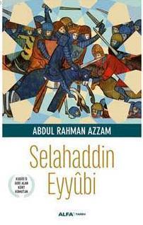 Selahaddin Eyyûbi - Abdurrahman Azzam | Yeni ve İkinci El Ucuz Kitabın