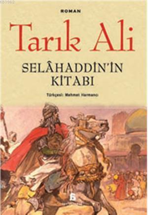 Selahaddin'in Kitabı - Tarık Ali | Yeni ve İkinci El Ucuz Kitabın Adre
