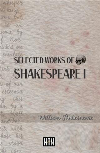 Selected Works of Shakespeare 1 - William Shakespeare | Yeni ve İkinci