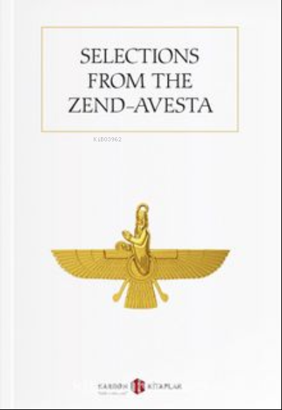 Selections from the Zend-Avesta - Kolektif | Yeni ve İkinci El Ucuz Ki