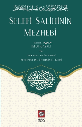 Selefi Salihinin Mezhebi - Ziyaeddin El-kudsi | Yeni ve İkinci El Ucuz