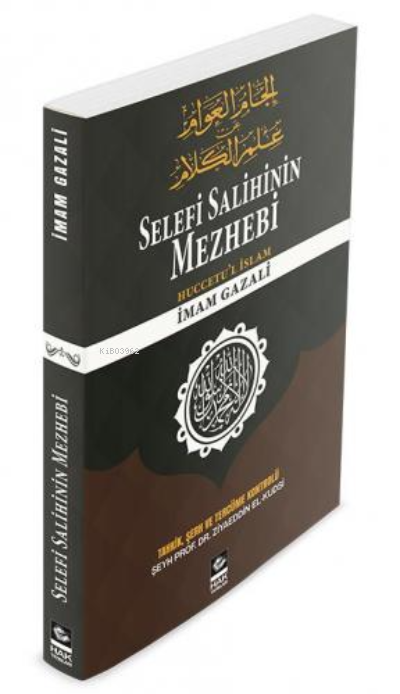 Selefi Salihinin Mezhebi - Ziyaeddin El-kudsi | Yeni ve İkinci El Ucuz