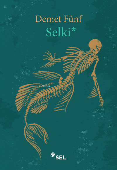 Selki - Demet Fünf | Yeni ve İkinci El Ucuz Kitabın Adresi