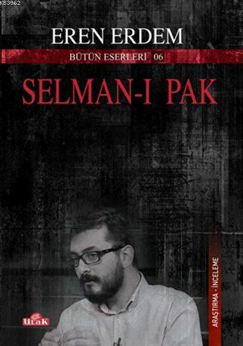 Selman-ı Pak - Eren Erdem | Yeni ve İkinci El Ucuz Kitabın Adresi