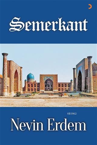 Semerkant - Nevin Erdem | Yeni ve İkinci El Ucuz Kitabın Adresi