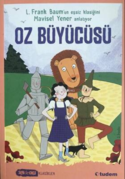Sen De Oku Klasikler - Oz Büyücüsü - Mavisel Yener | Yeni ve İkinci El