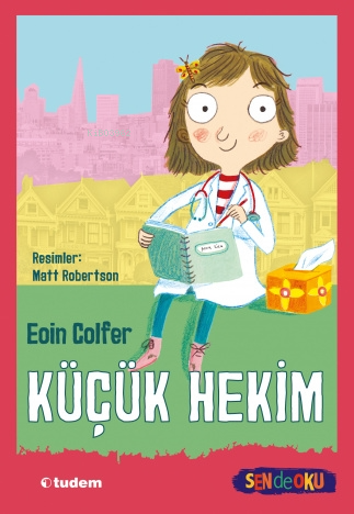 Sen de Oku - Küçük Hekim - Eoin Colfer | Yeni ve İkinci El Ucuz Kitabı