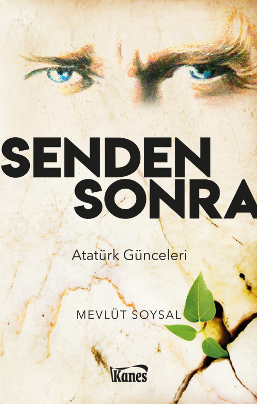 Senden Sonra-Atatürk Günceleri - Mevlüt Soysal | Yeni ve İkinci El Ucu
