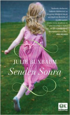 Senden Sonra - Julie Buxbaum | Yeni ve İkinci El Ucuz Kitabın Adresi