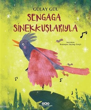 Şengaga Sinekkuşlarıyla - Gülay Gül | Yeni ve İkinci El Ucuz Kitabın A