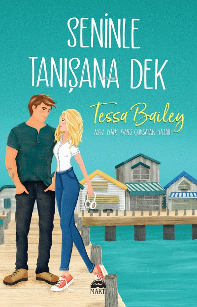 Seninle Tanışana Dek - Tessa Bailey | Yeni ve İkinci El Ucuz Kitabın 