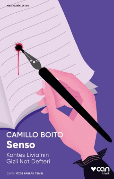 Senso: Kontes Livia'nın Gizli Not Defteri - Camillo Boito | Yeni ve İk