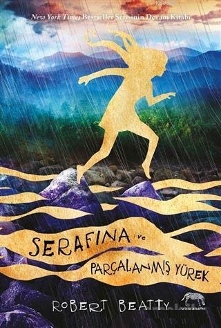Serafina ve Parçalanmış Yürek - Robert Beatty | Yeni ve İkinci El Ucuz