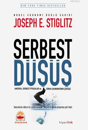 Serbest Düşüş - Joseph E. Stiglitz | Yeni ve İkinci El Ucuz Kitabın Ad