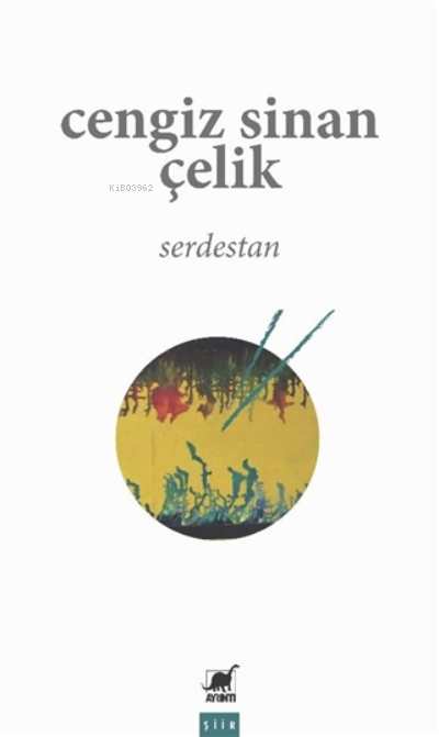 Serdestan - Cengiz Sinan Çelik | Yeni ve İkinci El Ucuz Kitabın Adresi