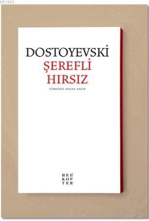 Şerefli Hırsız - Fyodor Mihayloviç Dostoyevski | Yeni ve İkinci El Ucu