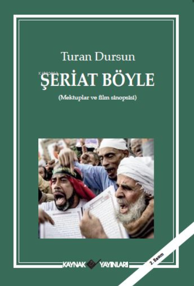 Şeriat Böyle - Turan Dursun | Yeni ve İkinci El Ucuz Kitabın Adresi