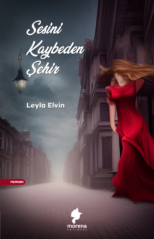 Sesini Kaybeden Şehir - Leyla Elvin | Yeni ve İkinci El Ucuz Kitabın A