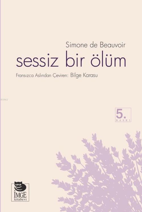 Sessiz Bir Ölüm - Simone De Beauvoir | Yeni ve İkinci El Ucuz Kitabın 