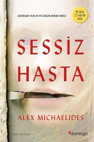 Sessiz Hasta - Alex Michaels | Yeni ve İkinci El Ucuz Kitabın Adresi
