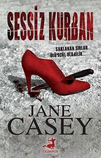 Sessiz Kurban - Jane Casey | Yeni ve İkinci El Ucuz Kitabın Adresi