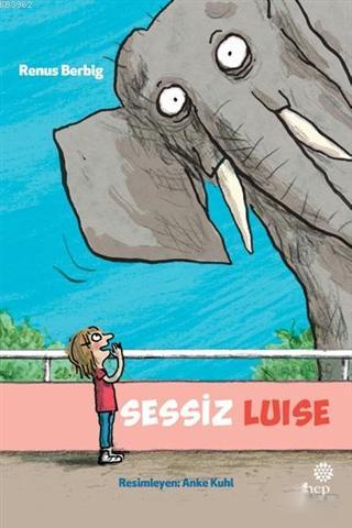 Sessiz Luise - Renus Berbig | Yeni ve İkinci El Ucuz Kitabın Adresi