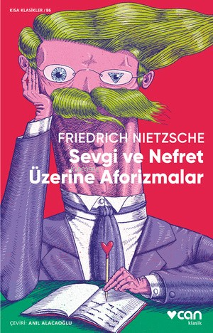 Sevgi ve Nefret Üzerine Aforizmalar - Friedrich Nietzsche | Yeni ve İk