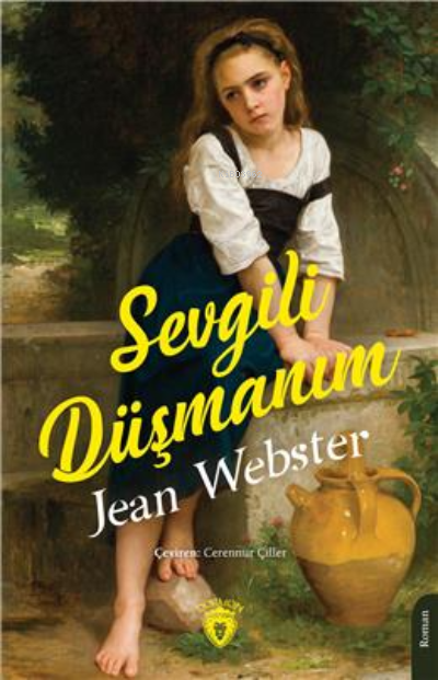 Sevgili Düşmanım - Jean Webster | Yeni ve İkinci El Ucuz Kitabın Adres