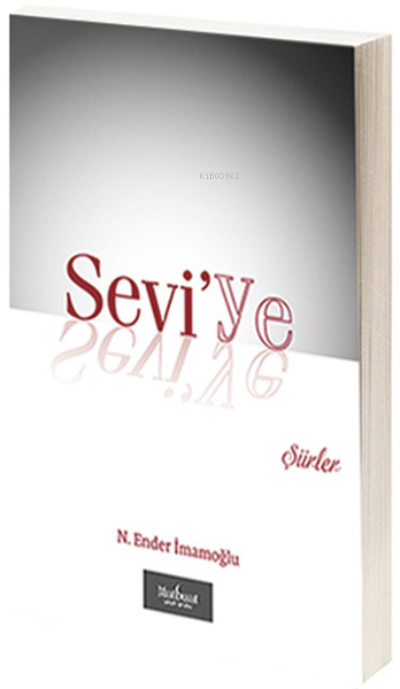 Sevi'ye - N. Ender İmamoğlu | Yeni ve İkinci El Ucuz Kitabın Adresi