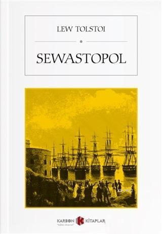 Sewastopol - Lew Tolstoi | Yeni ve İkinci El Ucuz Kitabın Adresi