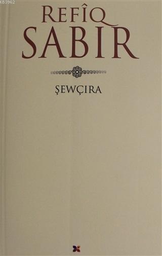 Sewçıra - Refiq Sabır | Yeni ve İkinci El Ucuz Kitabın Adresi
