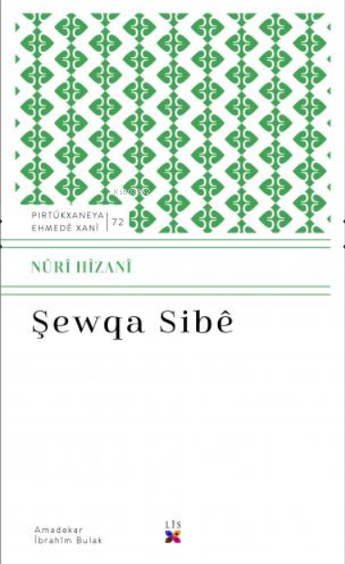 Şewqa Sıbê - Nuri Hizani | Yeni ve İkinci El Ucuz Kitabın Adresi