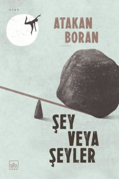 Şey Veya Şeyler - Atakan Boran | Yeni ve İkinci El Ucuz Kitabın Adresi