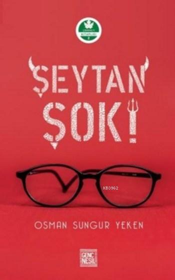 Şeytan Şok - Osman Sungur Yeken | Yeni ve İkinci El Ucuz Kitabın Adres